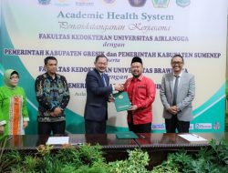 Wujudkan Nawa Karsa Gresik Sehati, Gus Yani Jalin Kerja Sama Bidang Kesehatan Dengan UNAIR Dan UNIBRAW