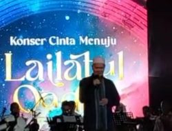 KONSER CINTA MENUJU LAILATUL QADAR DIGELAR DI GEDUNG KESENIAN JAKARTA