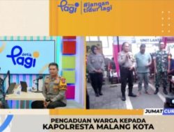 Banyaknya Aduan Secara Live Dijadikan Atensi Kapolresta Malang Kota