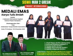 Prestasi Siswa MAN 2 Gresik di Panggung Internasional Raih Emas dalam I2ASPO, Indonesia Punya Potensi Unggul Wajib Didukung