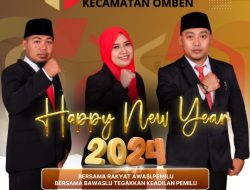 Selamat Tahun Baru 2024, Panwaslu Kec Omben Imbau Masyarakat Patuhi Rambu-Rambu Pemilu-2024