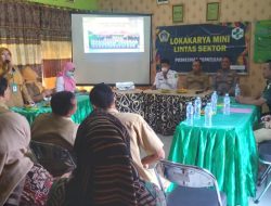 Lokakarya Mini Lintas Sektor, Tingkatkan Pelayanan Kesehatan Masyarakat