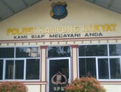 Oknum Penyidik Polsek Kampung Rakyat Terkesan Lamban dan Kurang Profesional, Bukti Sudah Akurat, Terlapor Belum Jadi Tersangka dan Ditahan