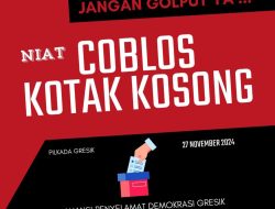 AYOO MASYARAKAT GRESIK RAPATKAN BARISAN BERSATU, MENANGKAN KOTAK KOSONG DI PILKADA 2024