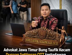 Advokat Jawa Timur Bung Taufik Kecam Dugaan Settingan OTT Wartawan, Serukan Aliansi Peduli Jurnalis