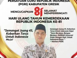 PGRI Kabupaten Gresik: Dirgahayu Rl 2026 ke 81
