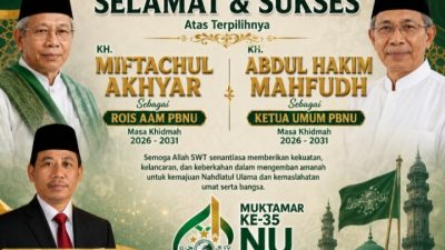SELAMAT DAN SUKSES Atas Terpilihnya KH. MIFTACHUL AKHYAR Sebagai Rois Aam PBNU dan KH. ABDUL HAKIM MAHFUDH Sebagai Ketua Umum PBNU Masa Khidmah 2026-2031