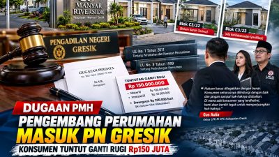 Dugaan PMH Pengembang Perumahan Masuk PN Gresik, Konsumen Tuntut Ganti Rugi Rp150 Juta